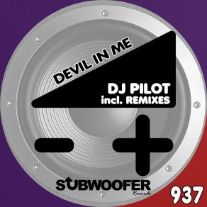 Download track Devil In Me (Tuomas Rantanen Remix) Dj Pilot