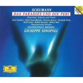Download track 17. Das Paradies Und Die Peri Op. 50.2. Teil: Nr. 17. «Schlaf Nun Und Ruhe In Träumen Voll Duft» Robert Schumann