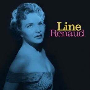 Download track Les Plus Jolies Choses De La Vie (Remasterisé En 2013) Line Renaud