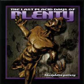 Download track End Of An Era The Last Placid Days Of Plenty