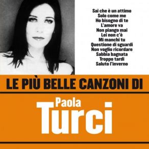Download track Non Piango Mai (See The Lights) Paola Turci