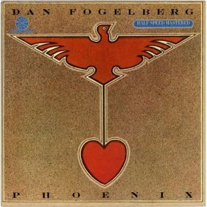 Download track Phoenix Dan Fogelberg