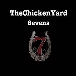 Download track Sevens TheChickenYard