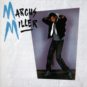 Download track Unforgettable Marcus Miller