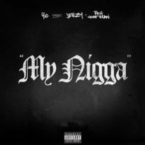Download track My Nigga YGJeezy, Rich Homie Quan
