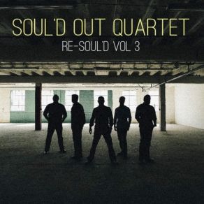 Download track I Need Thee Every Hour Soul'd Out Quartet