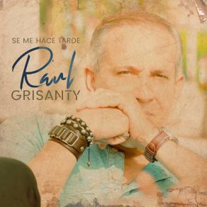 Download track Nunca Podrás Decir Que No Te Amé Raúl Grisanty