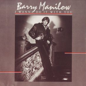 Download track I Wanna Do It With You Barry Manilow