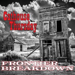 Download track One Thing Right Cathouse Thursday