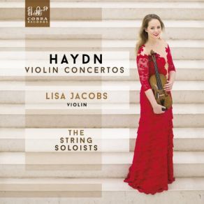 Download track Violin Concerto No. 4 In G Major, Hob. VIIa 4- I. Allegro Moderato Lisa Jacobs, The String Soloists