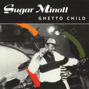 Download track Ghetto Child Sugar Minott