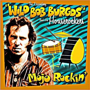 Download track Back Seat Driver Wild Bob Burgos