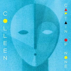 Download track Captain Of None Colleen