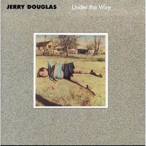 Download track Two Friends Jerry Douglas