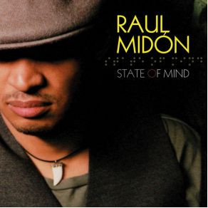 Download track State Of Mind Raul Midón