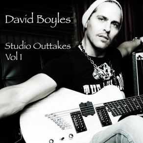 Download track What I'm Made Of David Boyles