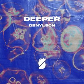 Download track Deeper (Extended Mix) Denylson