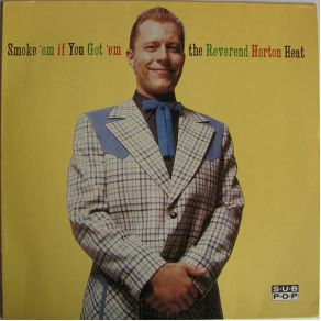 Download track Put It To Me Straight The Reverend Horton Heat