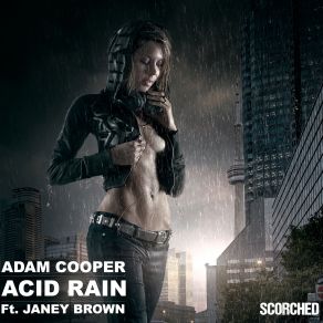 Download track Acid Rain (Original Mix) Adam Cooper, Janey Brown