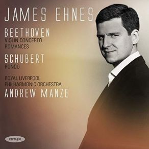 Download track 02. Violin Concerto In D Major, Op. 61 II. Larghetto James Ehnes