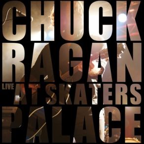 Download track Right As Rain Chuck Ragan