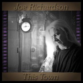 Download track This Town Joe Richardson