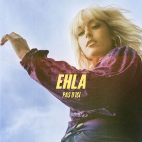 Download track Pas D'ici' Ehla