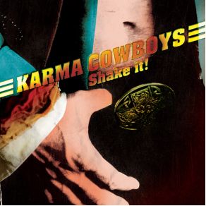 Download track Shake It Karma Cowboys