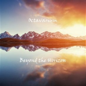Download track Beyond The Horizon Octavarium
