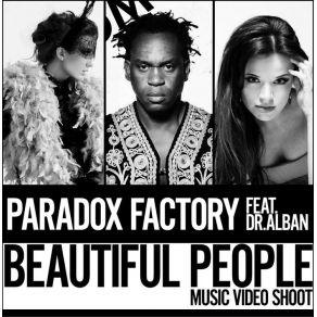 Download track Beautiful People (Ser Twister Remix) Dr. Alban, Paradox Factory