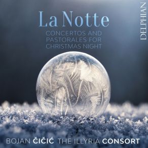 Download track 12. Sonata No. 10 For 3 Violins And Basso Continuo ‘Pastorella’ II. Adagio The Illyria Consort, Bojan Čičić