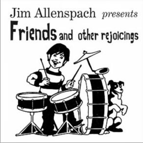 Download track Friends Jim Allenspach