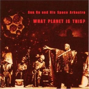 Download track Love In Outer Space The Sun Ra Arkestra