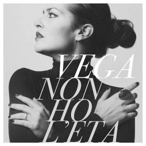 Download track Non Ho L'età Vega