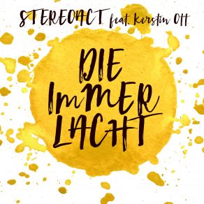 Download track Die Immer Lacht (Club Mix) Kerstin Ott, Stereoact