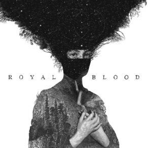Download track Out Of The Black Royal Blood