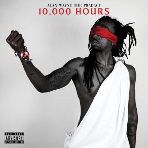 Download track 10, 000 Hours Alan Wayne The Pradagy