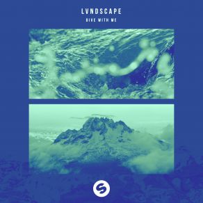 Download track Dive With Me LVNDSCAPE, Cathrine Lassen