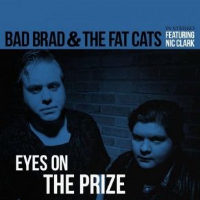 Download track What I Want Bad Brad & The Fat Cats