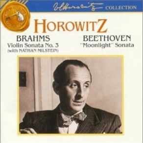 Download track 06. Beethoven: Sonata Op. 27 No. 2 In C-Sharp Minor - Adagio Sostenuto Vladimir Samoylovich Horowitz, Milstein Nathan