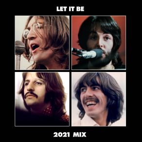 Download track Let It Be (Single Version / 2021 Mix) The BeatlesLet It Be