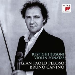 Download track 03. Violin Sonata In B Minor, P. 110 III. Allegro Moderato Ma Energico Gian Paolo Peloso