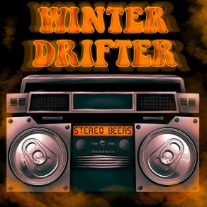 Download track Time Waster Winter Drifter