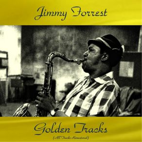 Download track Yesterdays (Remastered 2017) Jimmy Forrest