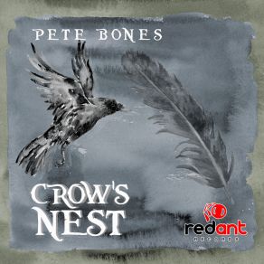 Download track Crow's Nest Pete Bones