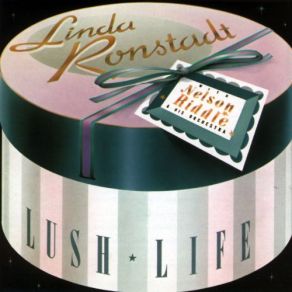 Download track Lush Life Linda Ronstadt
