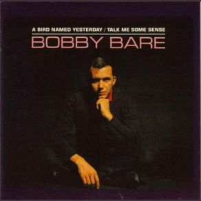 Download track It AIn't Me Babe Bobby Bare