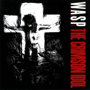 Download track The Idol W. A. S. P.