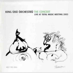 Download track The Concert King Ubu Orchestru