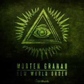 Download track Morten Granau-New World Order Morten Granau